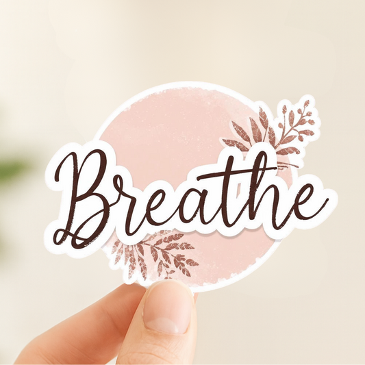 Breathe Minimalist Script | Mindfulness | White Satin Vinyl | Kiss-Cut Sticker