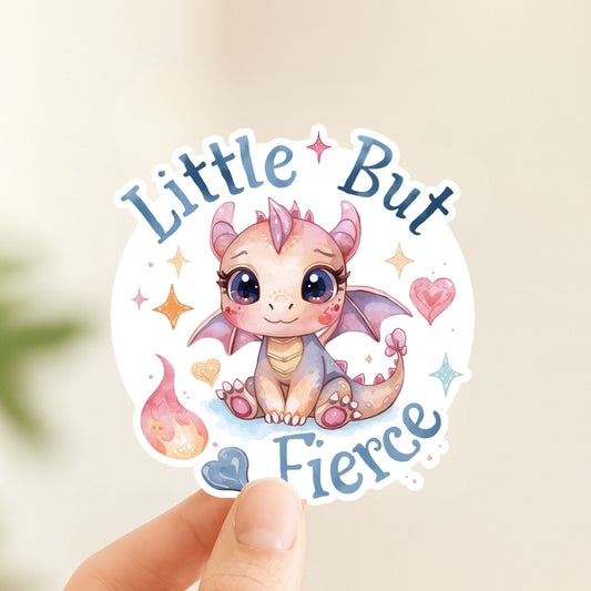 Little But Fierce Dragon | Fantasy | White Vinyl | Die-Cut Sticker